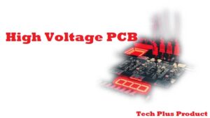 How to Design a High Voltage PCB for Optimal Performance