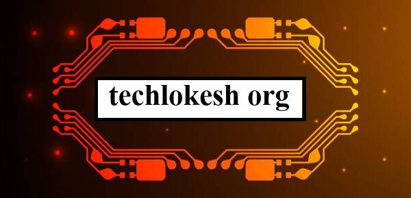Guide to understanding techlokesh org and its helpful digital resources